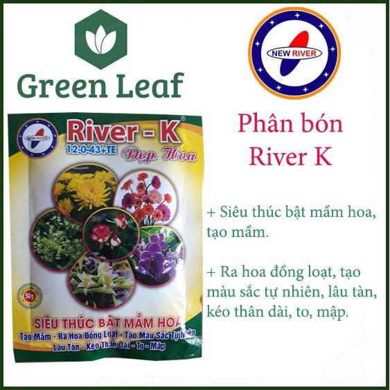 Phân bón River K siêu thúc bật mầm hoa