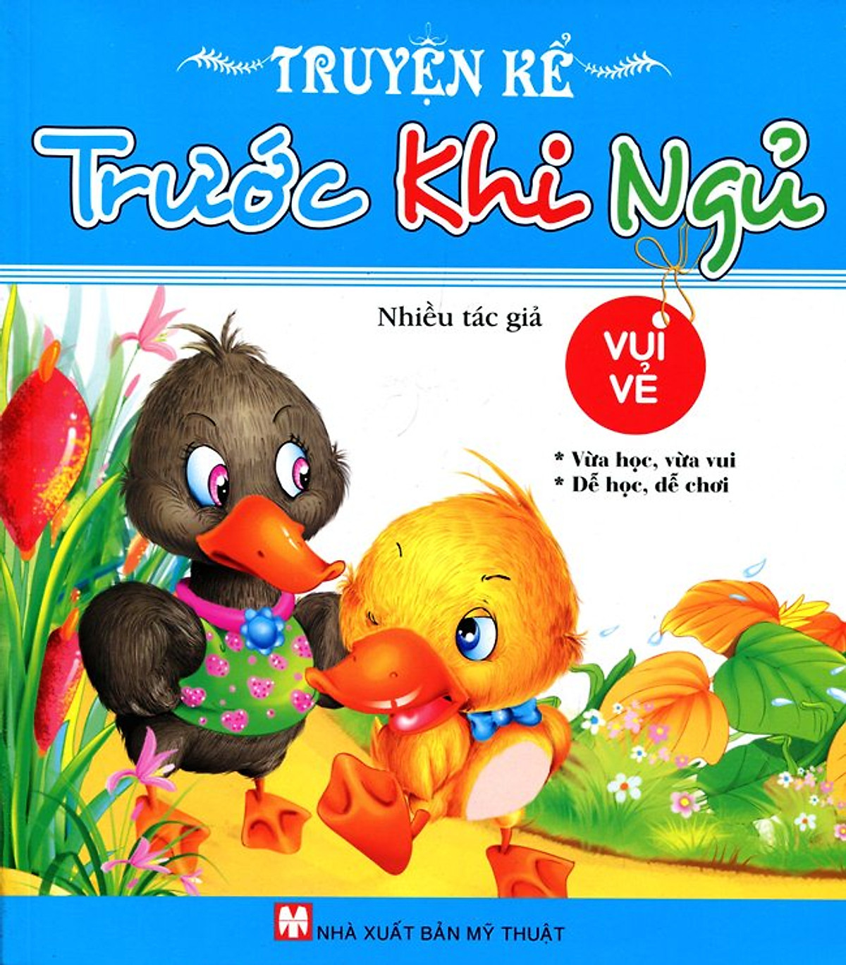 Truyện Kể Trước Khi Ngủ - Vui Vẻ (Tái bản)