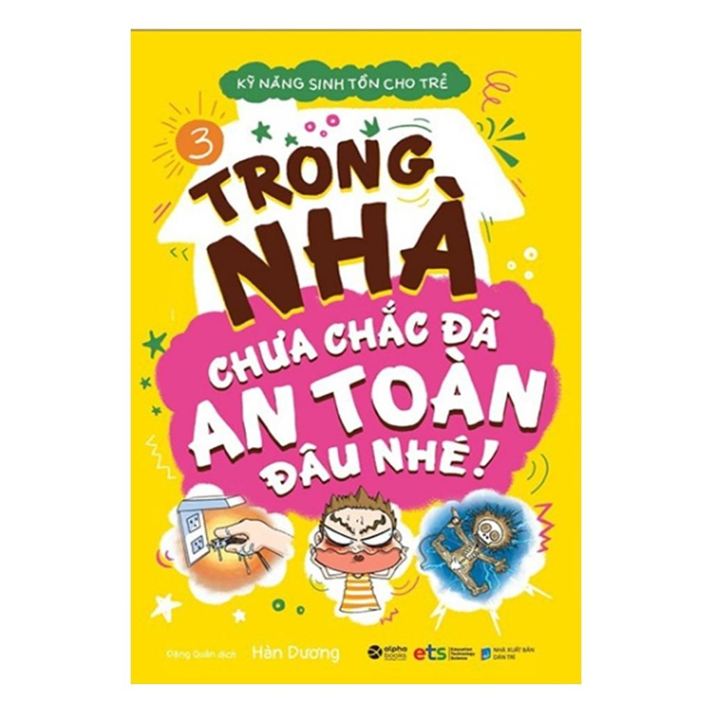 Bộ 4 cuốn Kỹ Năng Sinh Tồn Cho Trẻ - Bản Quyền - Trong nhà CCDANĐN