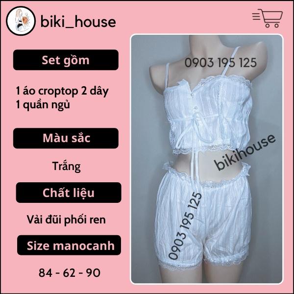 Đồ bộ ngủ sexy nữ 2 dây sexy đáng yêu set ngủ vải đũi mỏng trắng thoáng mát gợi cảm BIKI HOUSE N120 - Giao Hỏa Tốc