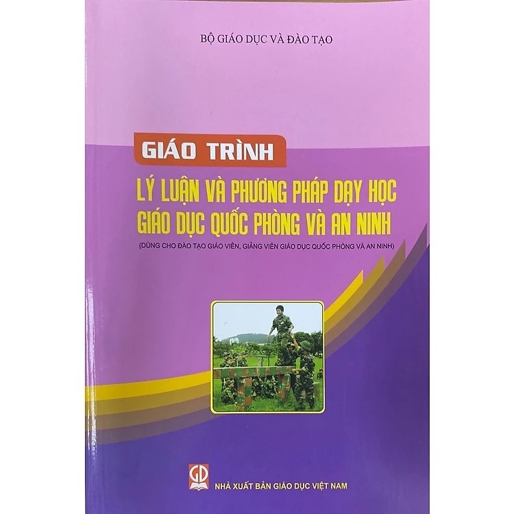 Sách - Giáo Trình Lí Luận Và Phương Pháp Dạy Học Giáo Dục Quốc Phòng Và An Ninh