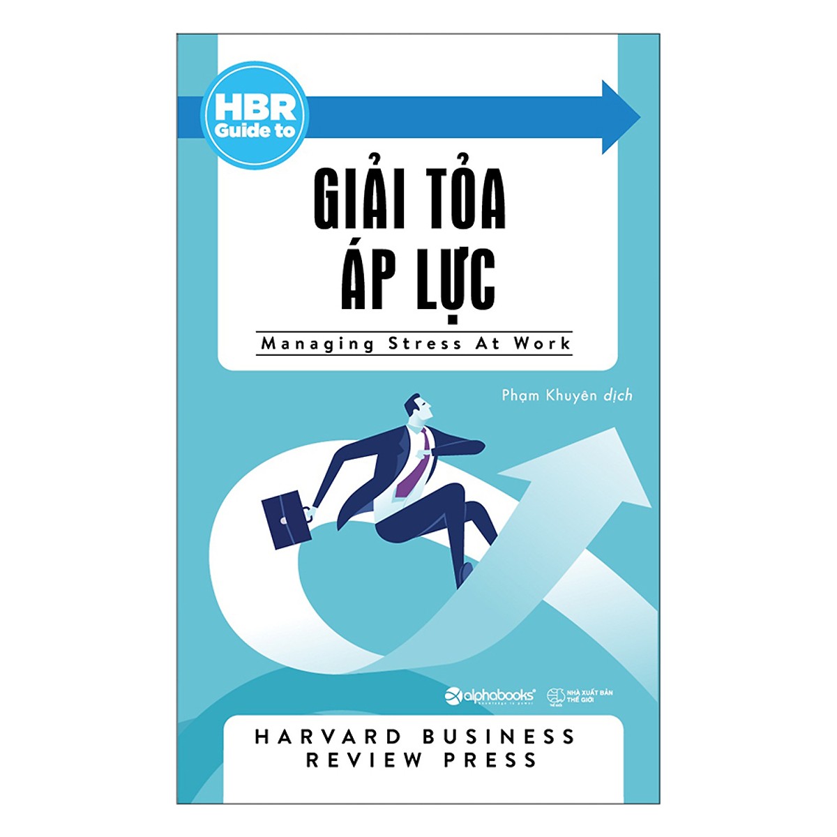 HBR Guide To - Giải Tỏa Áp Lực (Quà Tặng: Cây Viết Black)