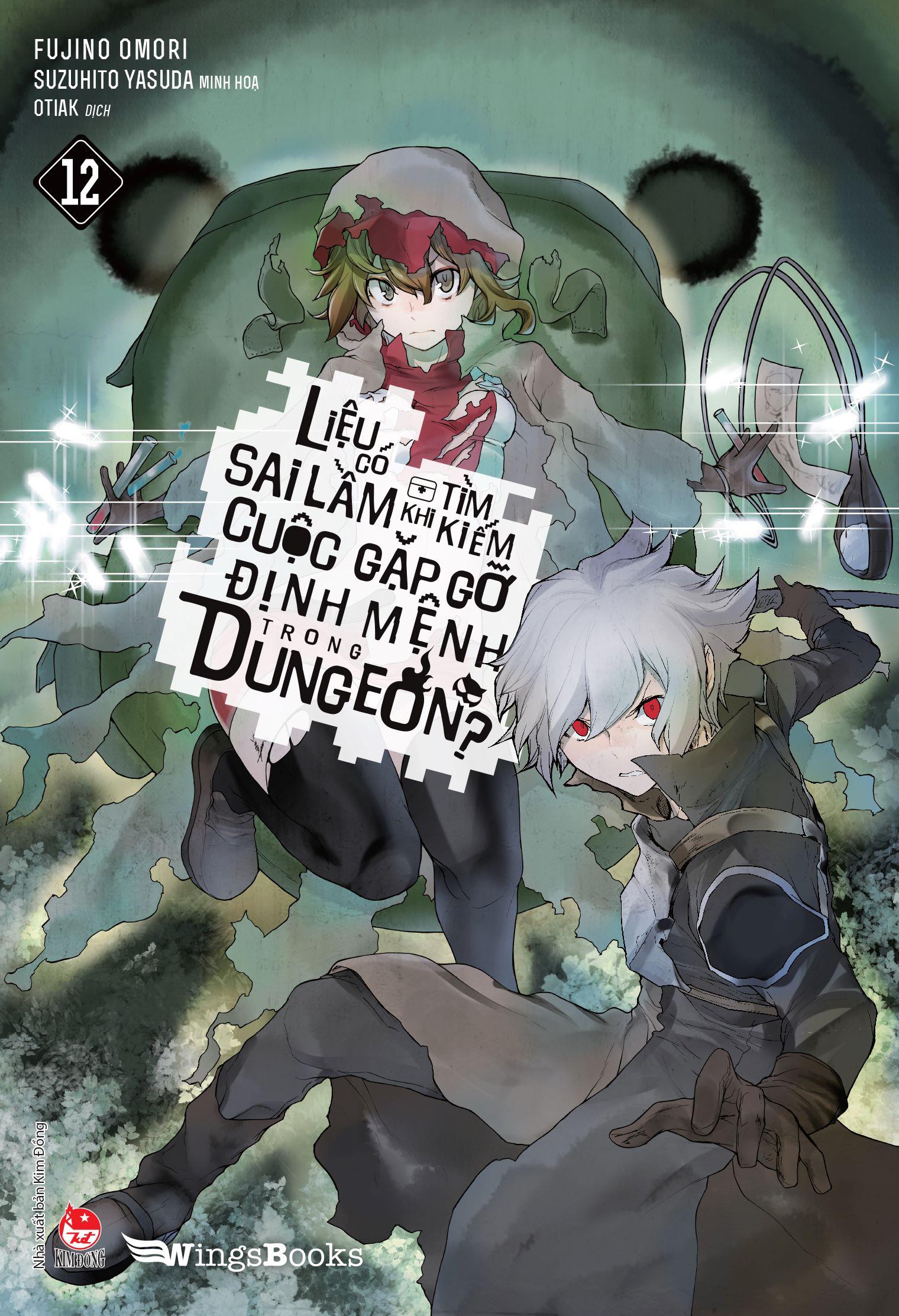 Liệu Có Sai Lầm Khi Tìm Kiếm Cuộc Gặp Gỡ Định Mệnh Trong Dungeon - Tập 12 - Tặng Kèm Bookmark