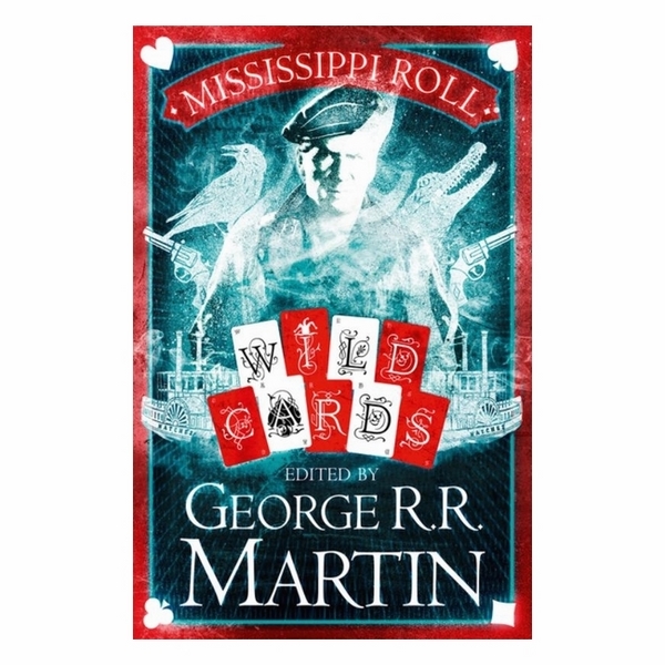 Mississippi Roll: Wild Cards (1)