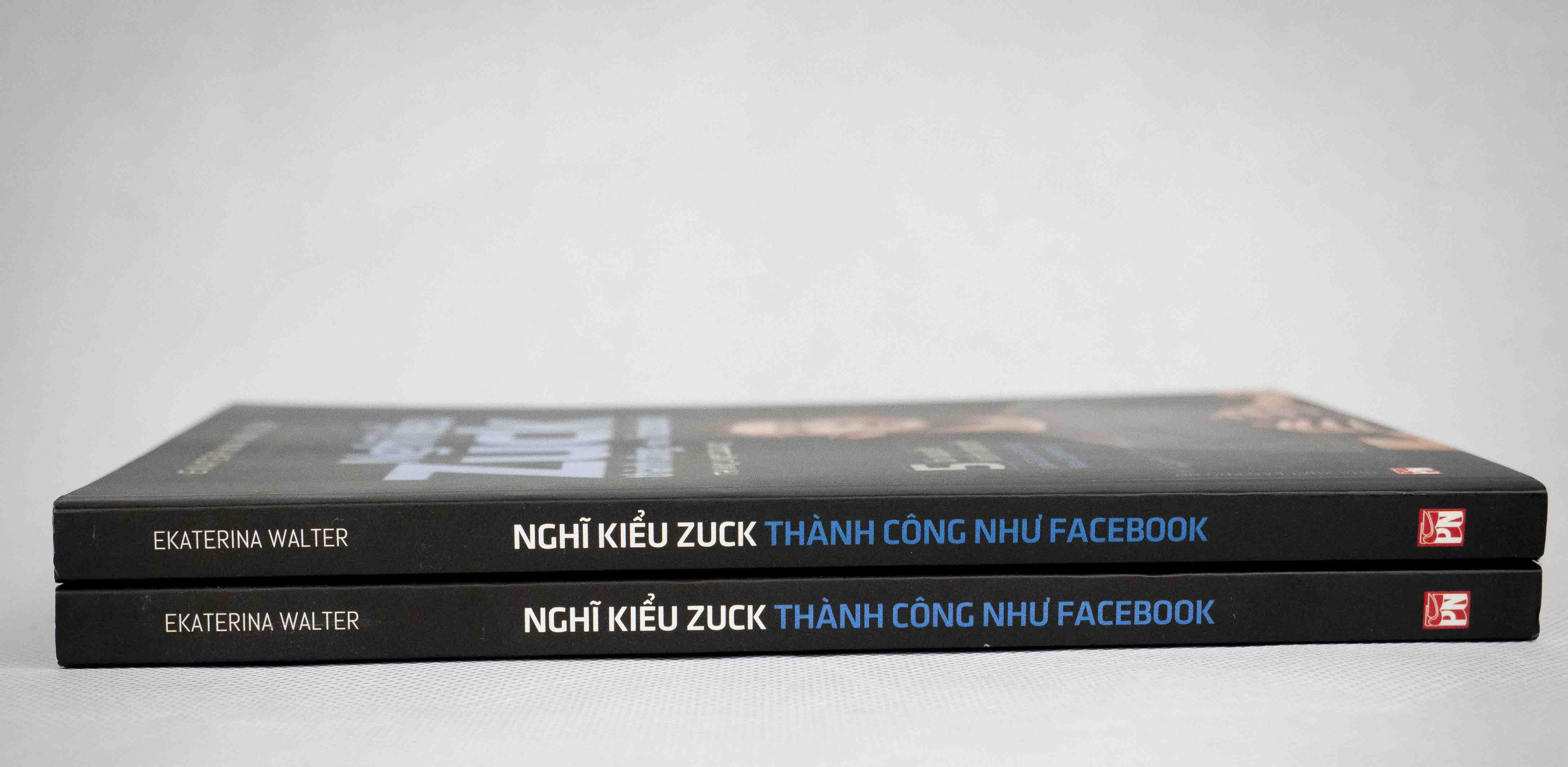 Nghĩ kiểu Zuck thành công như Face - 5 Bí quyết kinh doanh của Ceo xuất chúng