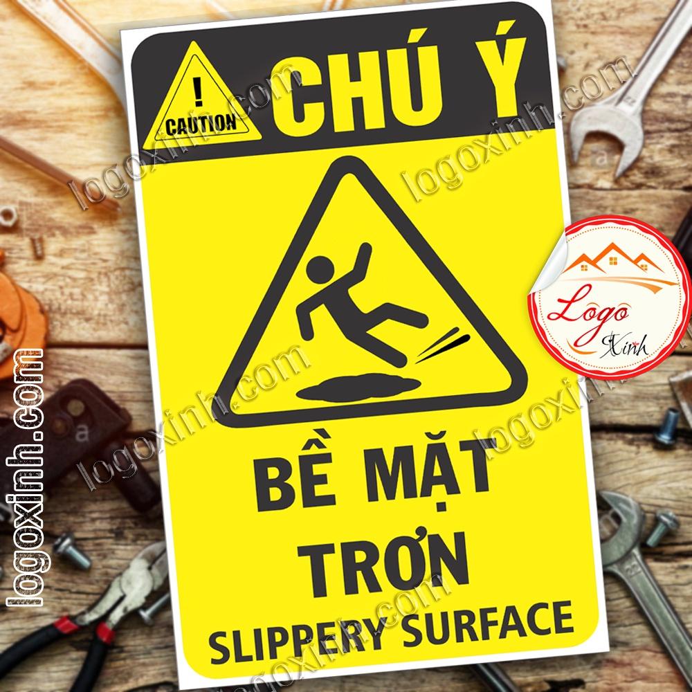 LOGO TEM STICKER CẢNH BÁO BỀ MẶT TRƠN TRƯỢT DỄ NGÃ- SLIPPERY SURFACE FLOOR - BIỂN CẢNH BÁO AN TOÀN LAO ĐỘNG