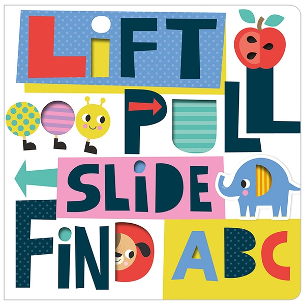 Lift, Pull, Slide, Find ABC