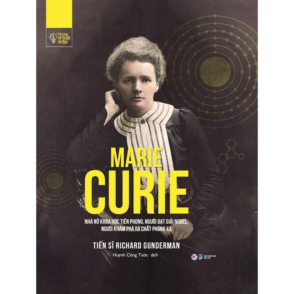 Những Trí Tuệ Vĩ Đại - Marie Curie