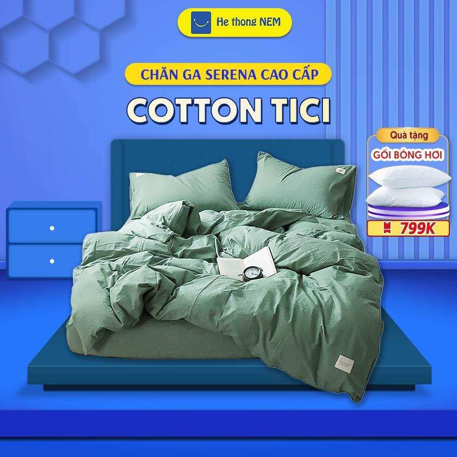 Chăn Ga Gối Nệm 5 Món Cotton Tici SERENA Cao Cấp Chuẩn Khách Sạn 5 Sao