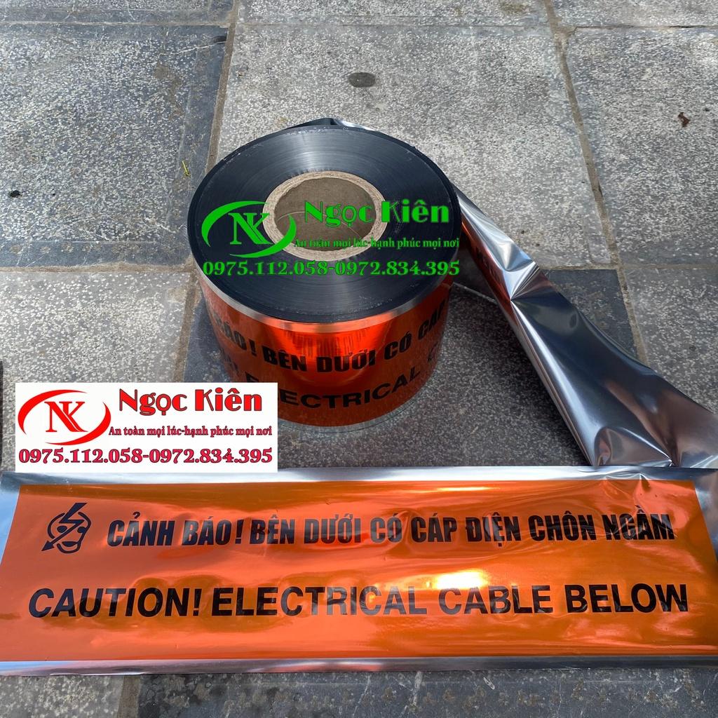 Băng cảnh báo cáp ngầm điện lực bản rộng 15cm x 500 mét