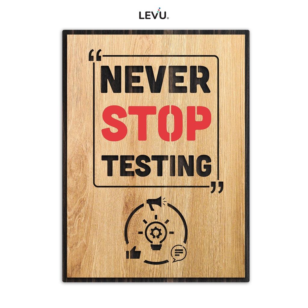 Tranh khẩu hiệu động lực tiếng Anh LEVU EN08 “Never stop testing”