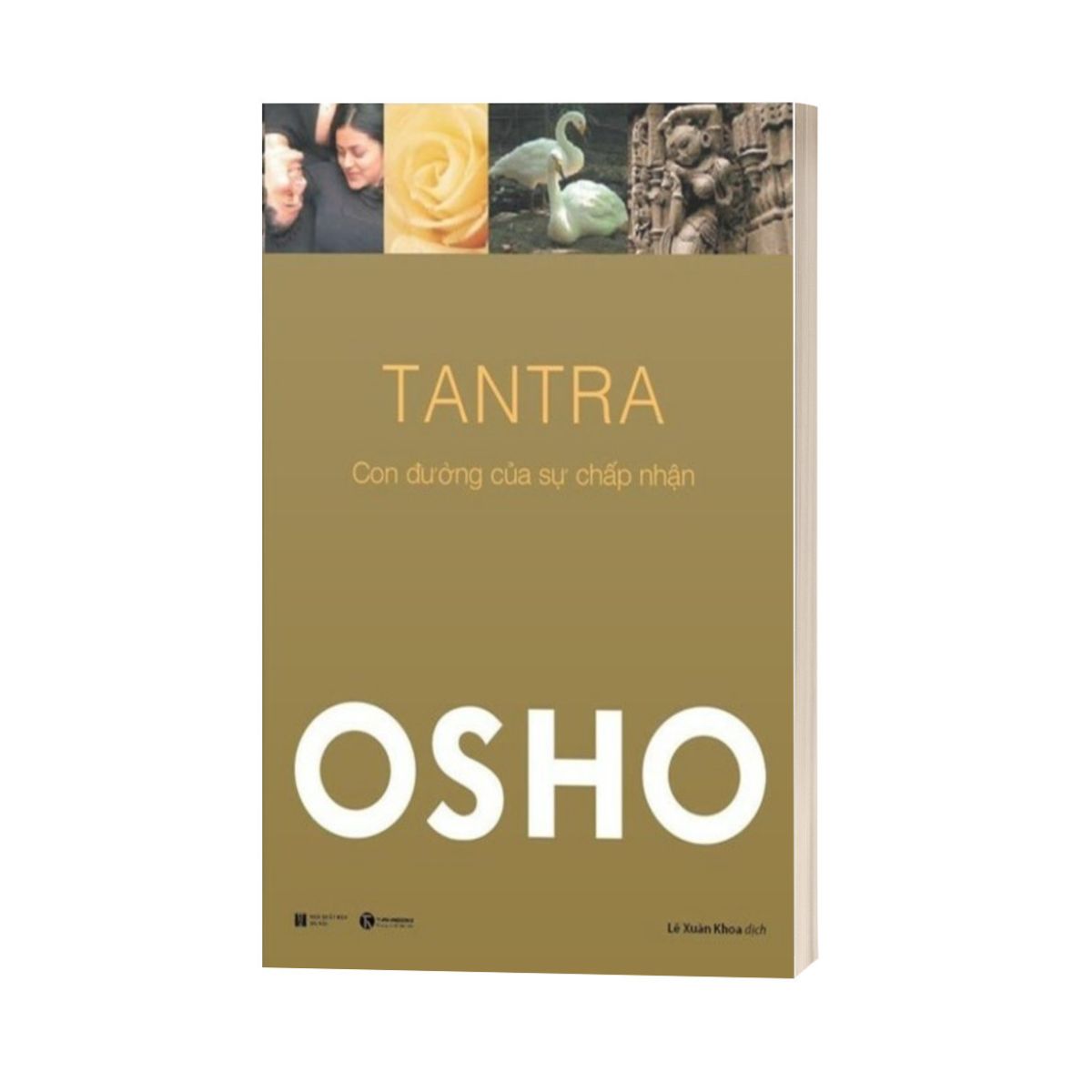 Osho - Tantra: Con Đường Của Sự Chấp Nhận