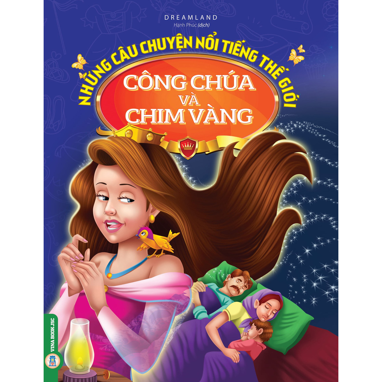 Những Câu Chuyện Nổi Tiếng Thế Giới - Công Chúa Và Chim Vàng
