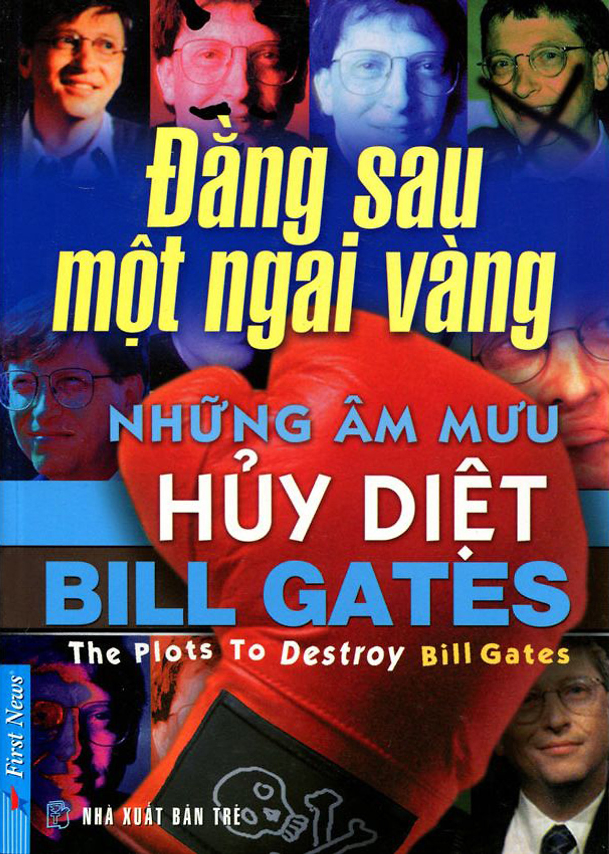 Combo 2 cuốn sách: Bill Gates - Những Âm Mưu Hủy Diệt + Tiểu Sử Steve Jobs