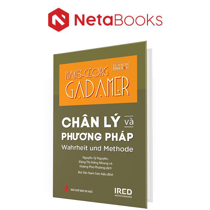 Chân Lý Và Phương Pháp (Bìa Cứng)