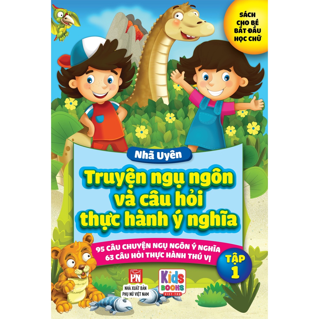 Sách - Truyện Ngụ Ngôn Và Câu Hỏi Thực Hành Ý Nghĩa - 95 Câu Chuyện Ngụ Ngôn Ý Nghĩa - 63 Câu Hỏi Thực Hành - Tập 1 ( Nhã uyên )