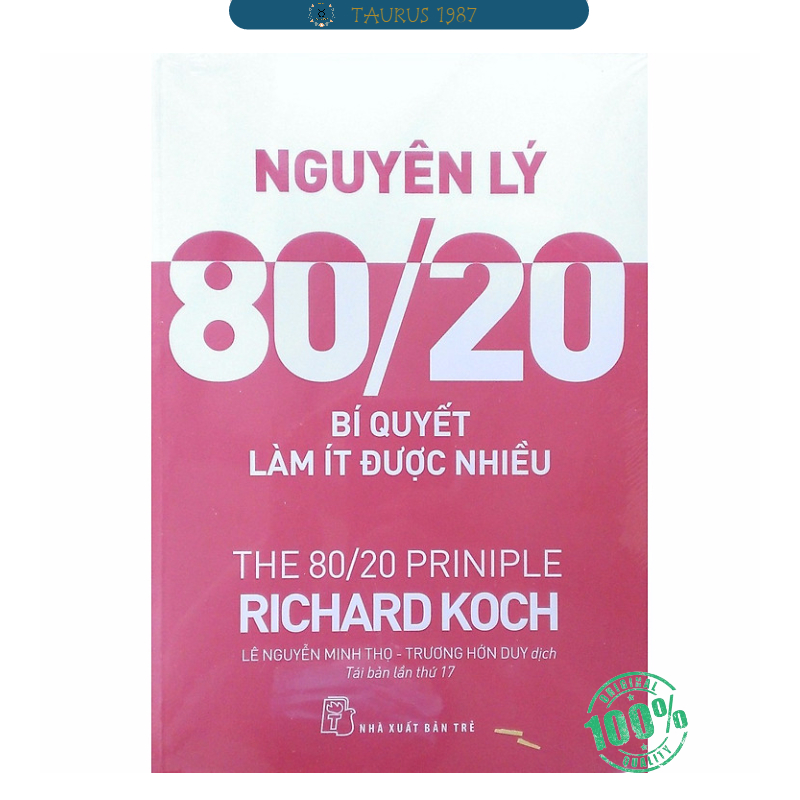 NGUYÊN LÝ 80/20 - Bí Quyết Làm Ít Được Nhiều