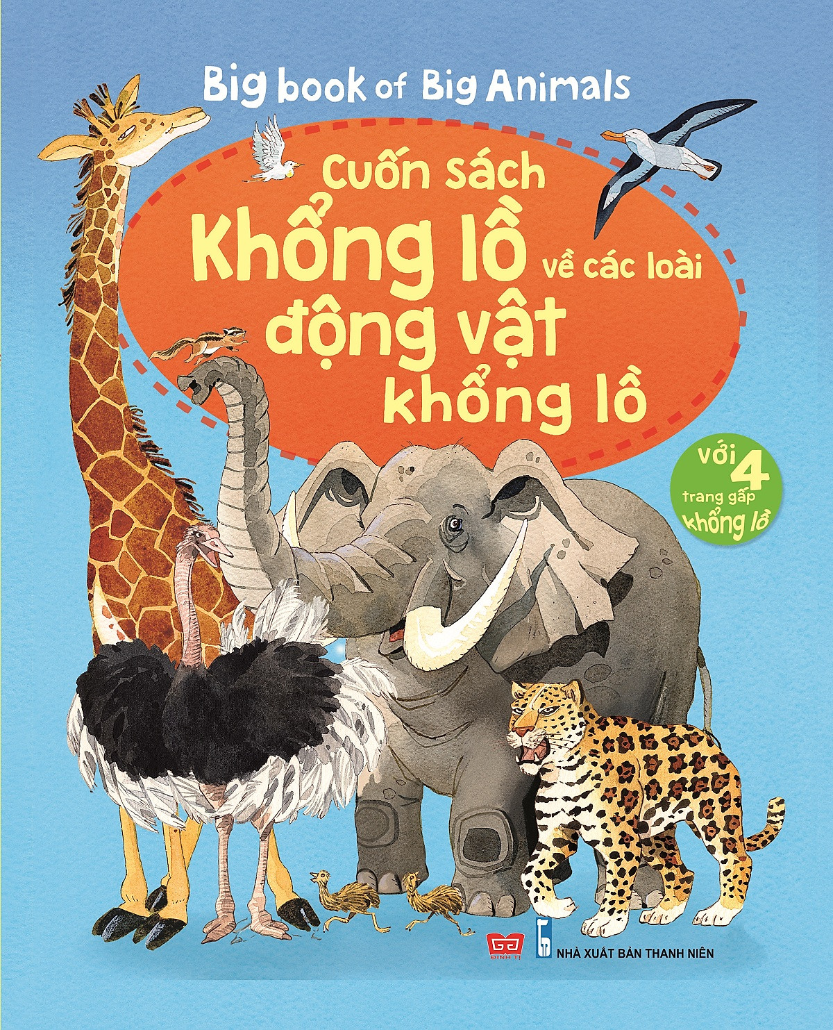Big Book Of Big Animals – Cuốn Sách Khổng Lồ Về Các Loài Động Vật Khổng Lồ - CASA SUNSHINE