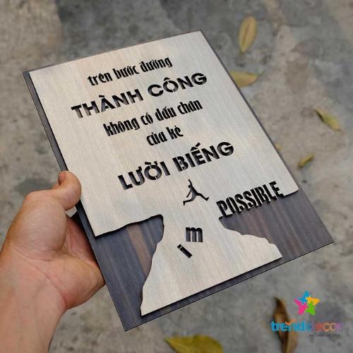 Tranh Gỗ Slogan Tranh Động Lực Trên Bước Đường Thành Công Không Có Dấu Chân Của Kẻ Lười Biếng