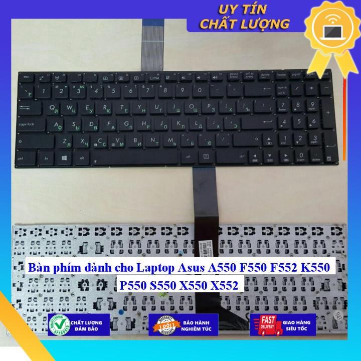 Bàn phím dùng cho Laptop Asus A550 F550 F552 K550 P550 S550 X550 X552  - Hàng Nhập Khẩu New Seal