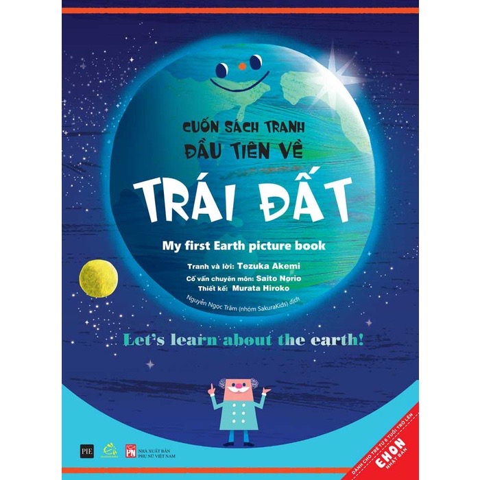 Sách Ehon Nhật Bản - Cuốn sách tranh đầu tiên về Trái Đất - Dành cho bé từ 6 tuổi - Ehomebooks