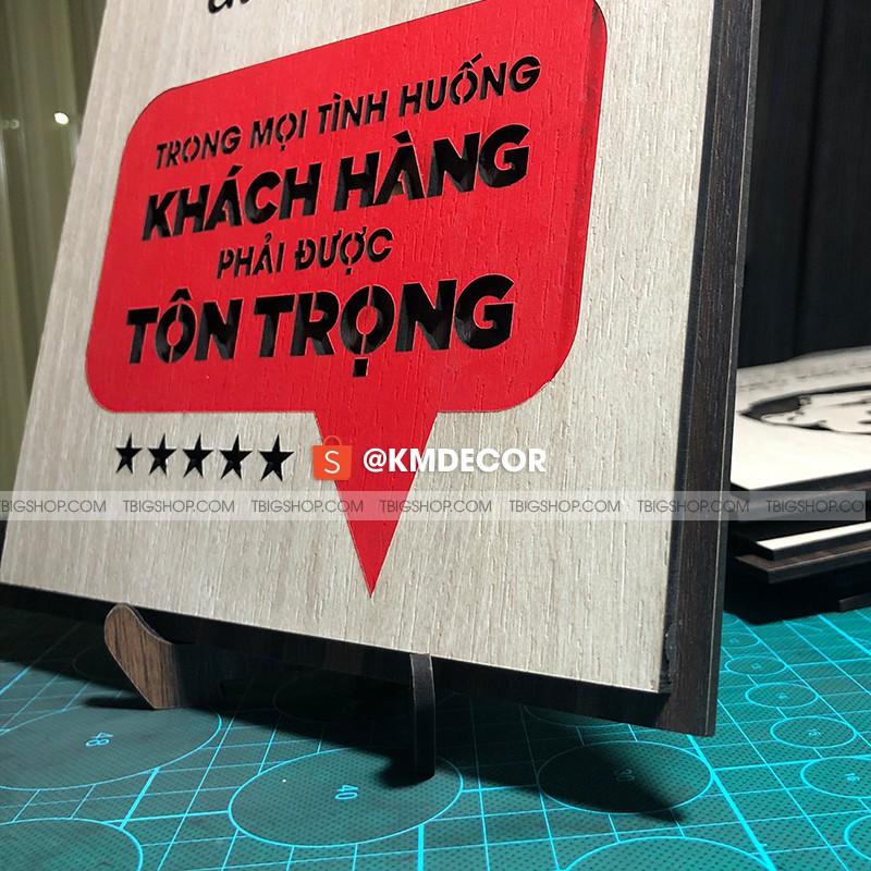 Tranh động lực bằng gỗ - Khách hàng là người trả lương cho chúng ta, trong mọi tình huống khách hàng...