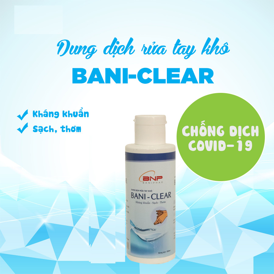 Dung dịch rửa tay khô BANI-CLEAR 150ml dạng chai