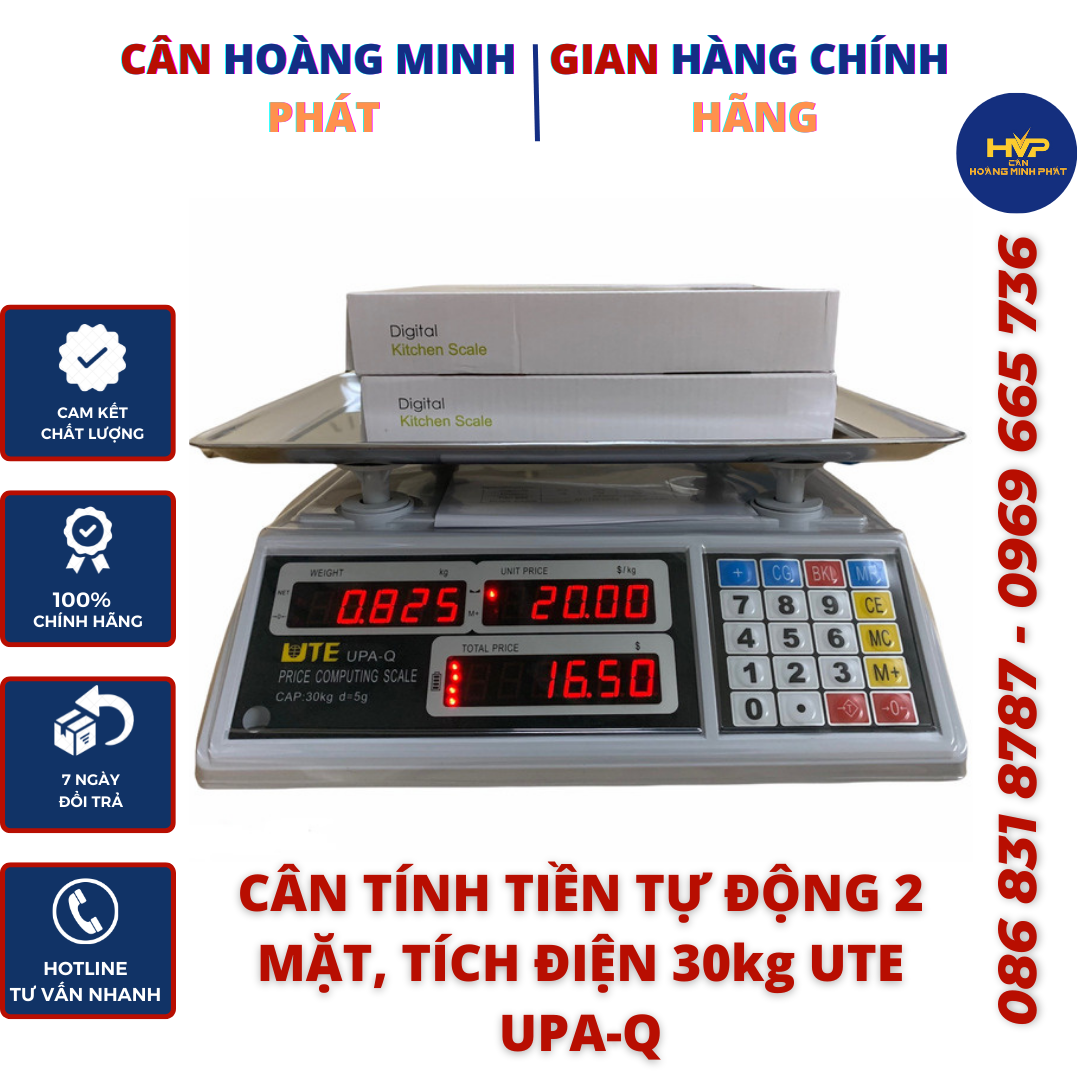 CÂN ĐIỆN TỬ TÍNH TIỀN CAO CẤP 30kg/5g UTE UPA-Q ĐÀI LOAN (Cân điện tử tính tiền tự động - tích điện) - BẢO HÀNH 24 THÁNG [ CÂN-HOÀNG-MINH-PHÁT ]