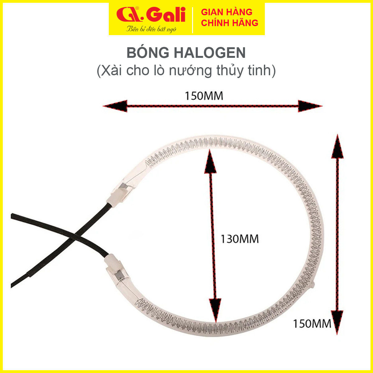 Bóng đèn Halogen sử dụng cho lò nướng thủy tinh công suất 1200-1400w, hàng chính hãng Gali bảo hành 6 tháng
