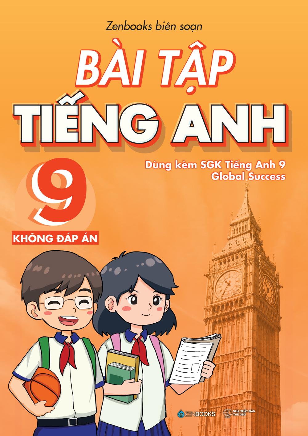 Sách - Bài Tập Tiếng Anh 9 - Không Đáp Án (Dùng Kèm SGK Global Success)