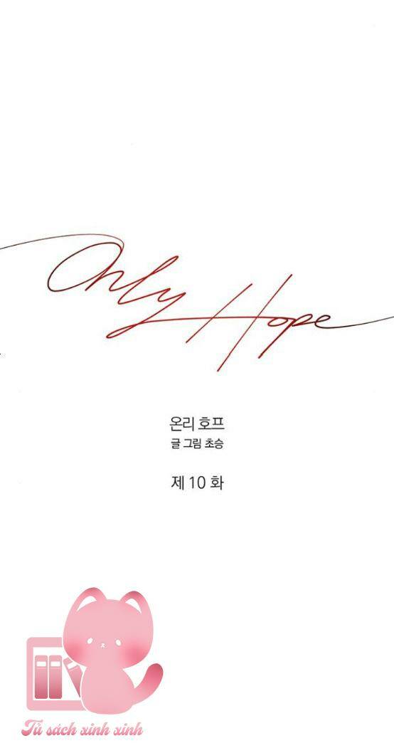 Only Hope - Hy Vọng Duy Nhất Chapter 10 - Trang 18