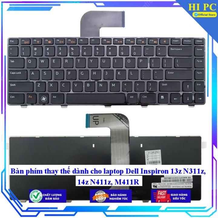 Bàn phím thay thế dành cho laptop Dell Inspiron 13z N311z 14z N411z M411R - Hàng Nhập Khẩu