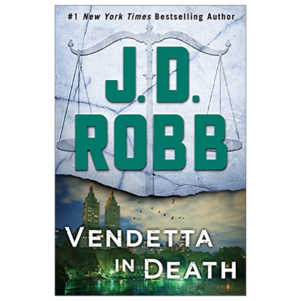 Vendetta In Death : An Eve Dallas Novel (In Death, Book 49)
