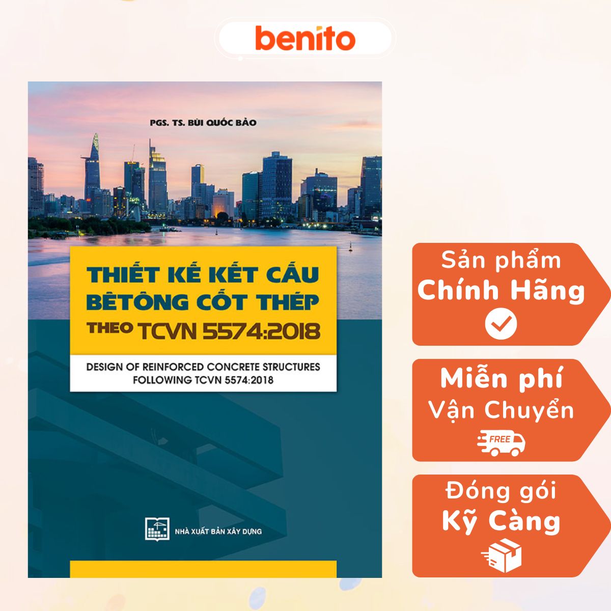 Benito - Sách - Thiết kế kết cấu bê tông cốt thép theo TCVN 5574-2018 - NXB Xây dựng