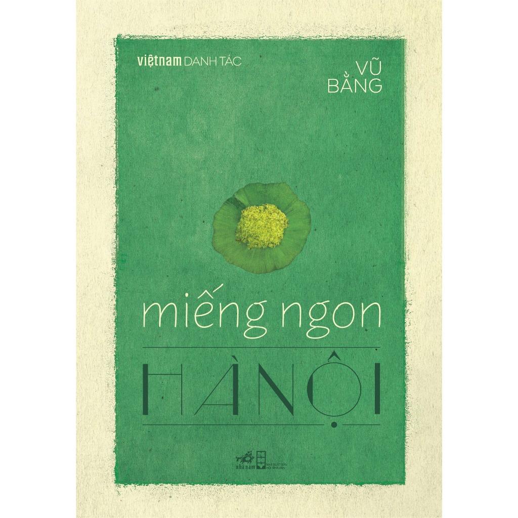 COMBO Hà Nội băm sáu phố phường - Miếng ngon Hà Nội - Bản Quyền