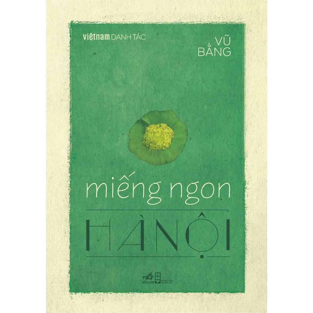 COMBO Hà Nội băm sáu phố phường - Miếng ngon Hà Nội (Việt Nam danh tác)  - Bản Quyền