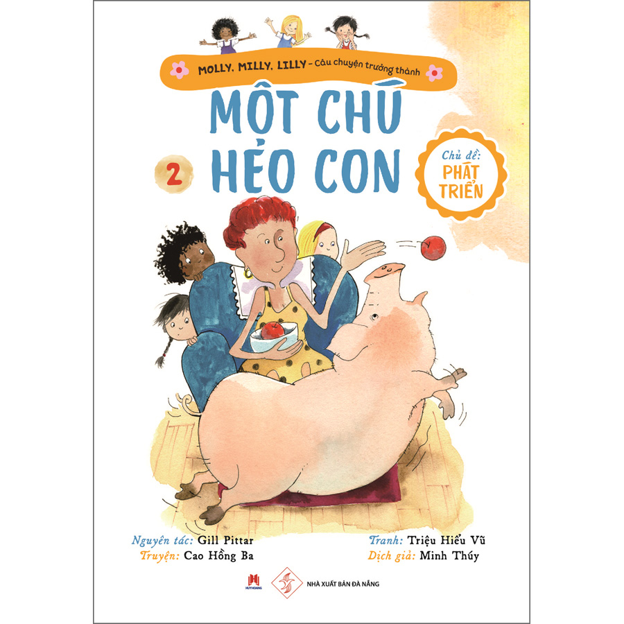 Molly, Milly, Lilly - Câu Chuyện Trưởng Thành  Tập 2: Một Chú Heo Con