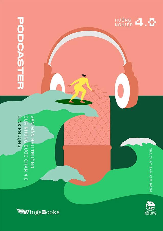 Hướng Nghiệp 4.0 - Podcaster - Vén Màn Hậu Trường Của Những Bước Chân 4.0