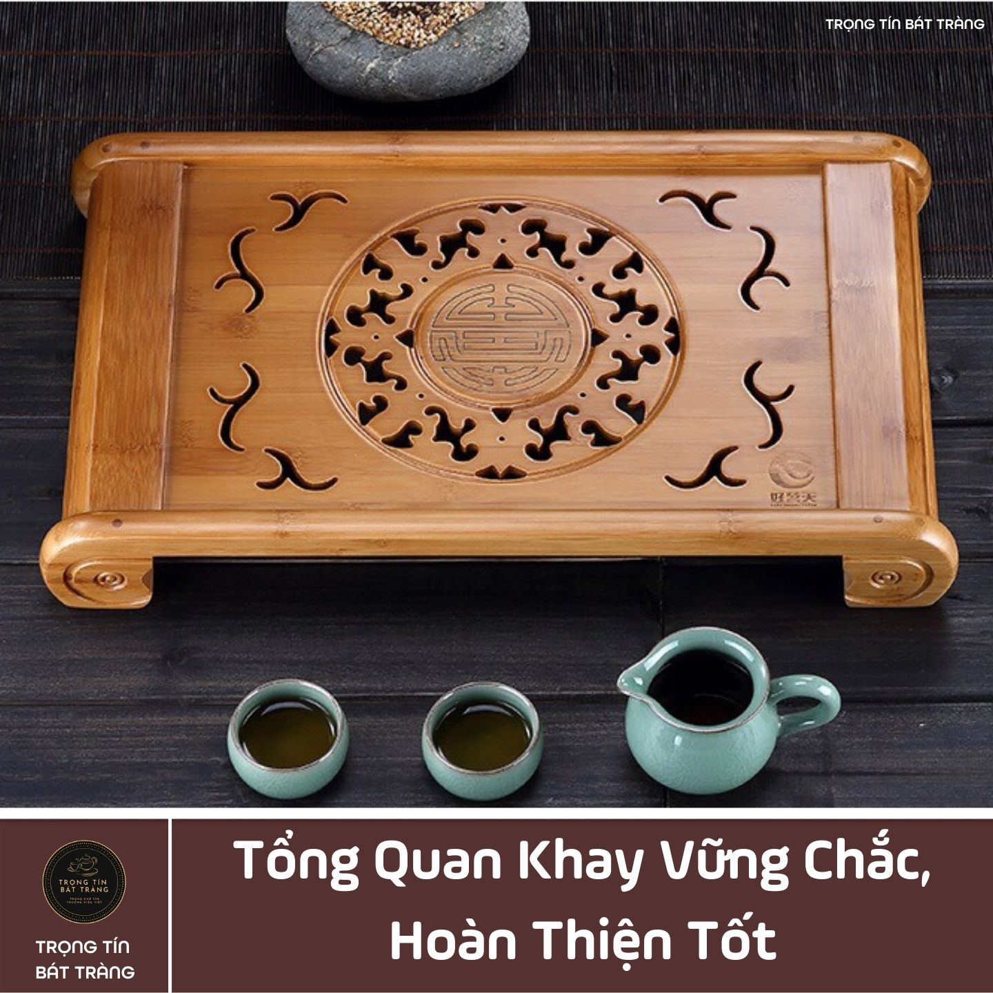 KT 04 Khay Trà Tre Cao Cấp Khổng Minh Chữ Nhật Kích Thước 50*29*7