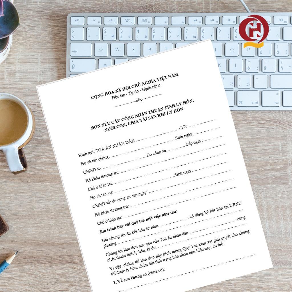 Đơn ly hôn thuận tình chuẩn mới nhất + Hướng dẫn của Luật sư cách viết đơn, hướng dẫn nộp đơn, hồ sơ, thủ tục ly hôn