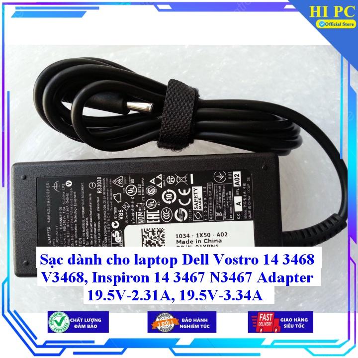 Sạc dành cho laptop Dell Vostro 14 3468 V3468 Inspiron 14 3467 N3467 Adapter 19.5V-2.31A 19.5V-3.34A - Kèm Dây nguồn - Hàng Nhập Khẩu