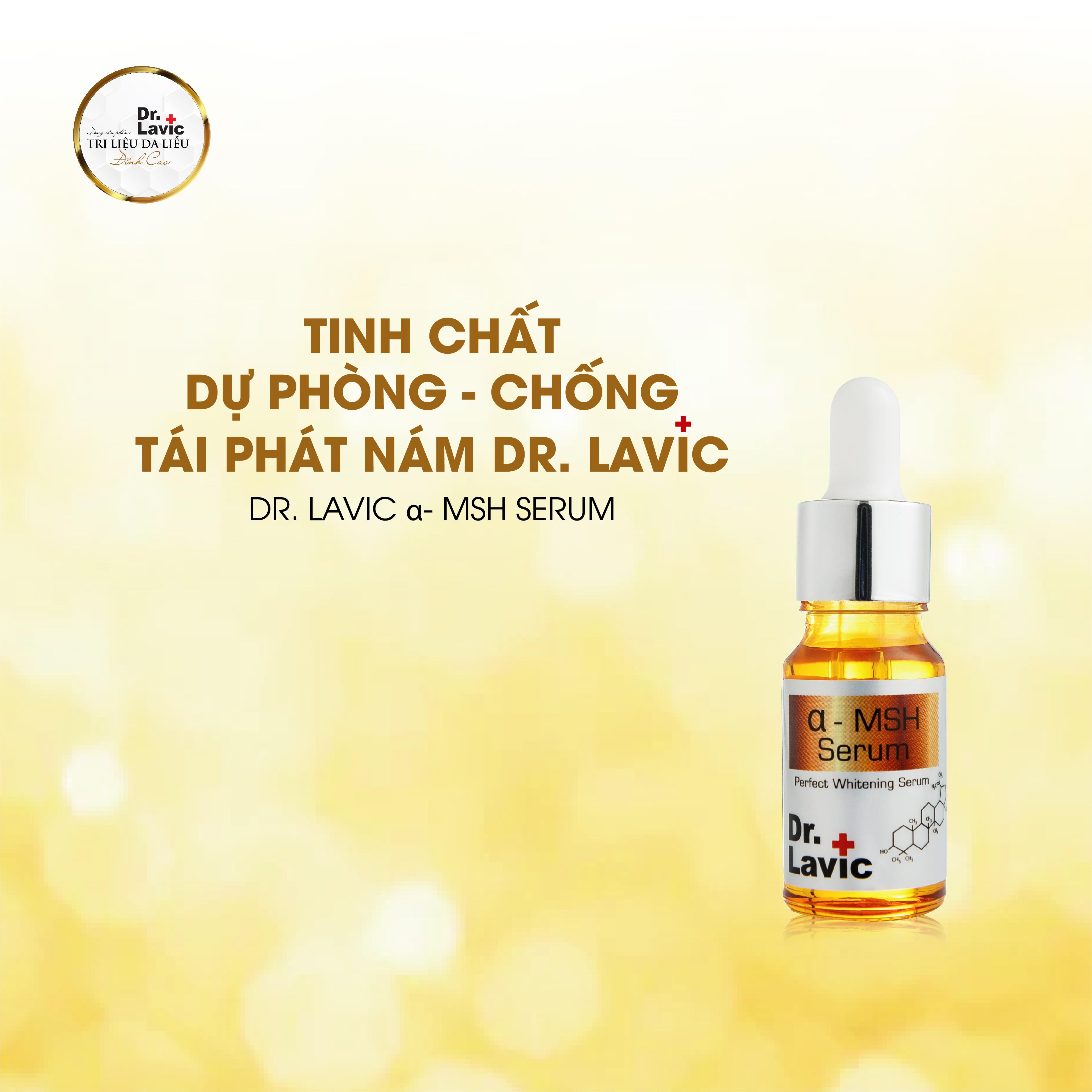 Tinh chất dự phòng - chống tái phát nám DR.LAVIC - Dr.Lavic α - MSH Serum