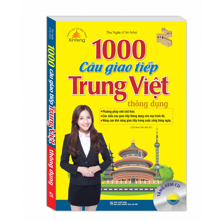 1000 Câu Giao Tiếp Trung Việt Thông Dụng (Tái Bản 01 Kèm CD)