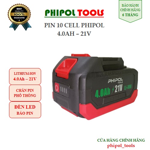 Pin 10 cell dung lượng 1500mAh PHIPOL TOOLS 4.0Ah/21V LI-ION có đèn báo hiển thị dung lượng - Hàng Chính Hãng