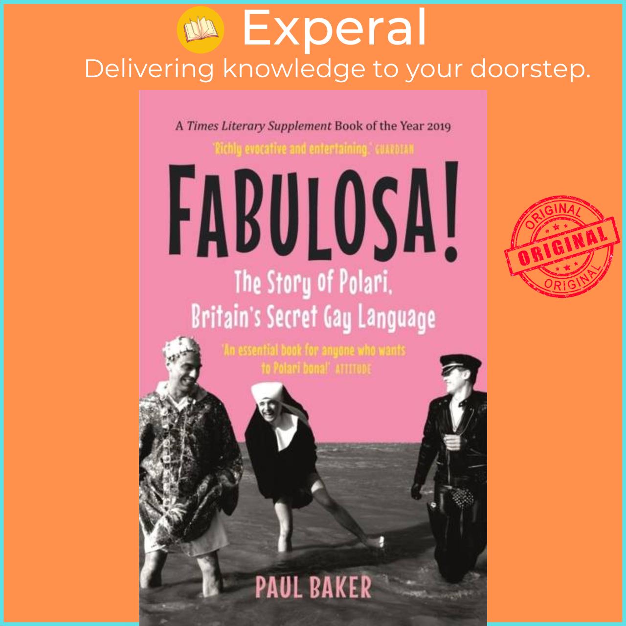 Sách - Fabulosa! - The Story of Polari, Britain's Secret Gay Language by Paul Baker (UK edition, paperback)