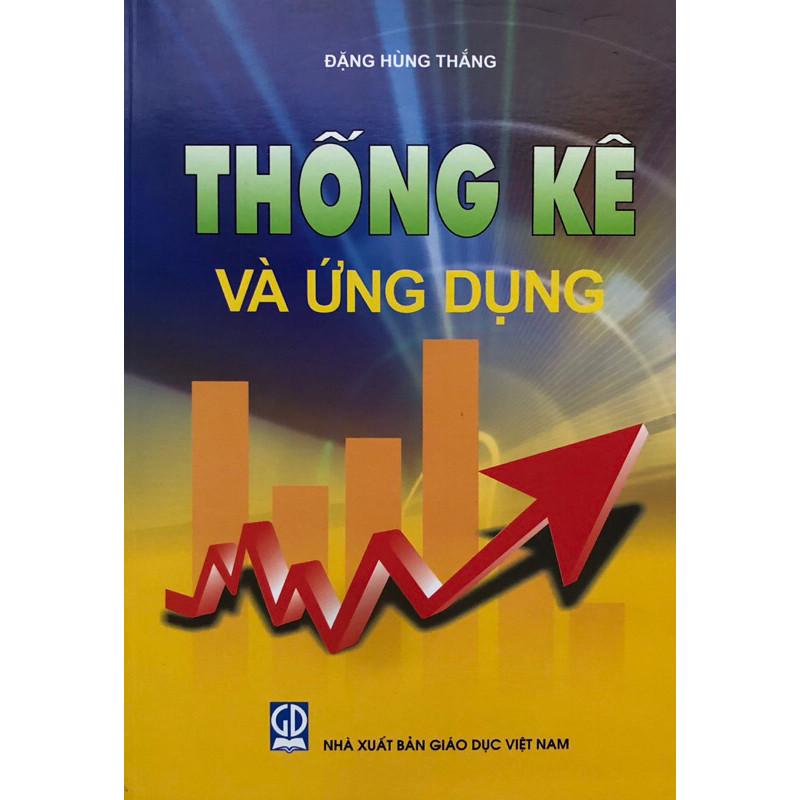 Sách - Thống Kê Và ứng Dụng + Bài Tập Thống Kê - Giáo Trình Dùng Cho Các Trường Đại Học Và Cao Đẳng - NXB Giáo Dục - HV - ảnh 5