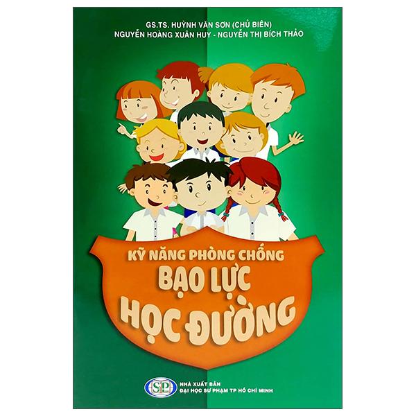 Kỹ Năng Phòng Chống Bạo Lực Học Đường