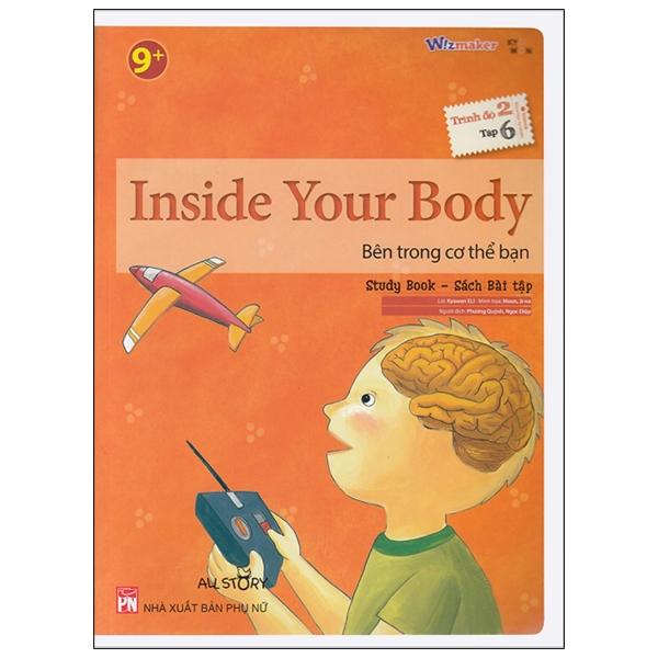 Sách All Story - Inside Your Body - Bên Trong Cơ Thể Bạn - Trình Độ 2 (Tập 6)