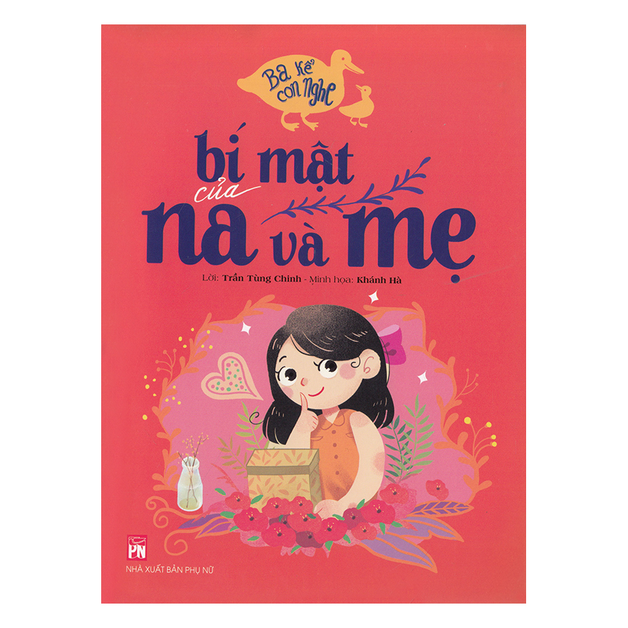 Ba Kể Con Nghe - Bí Mật Của Na Và Mẹ