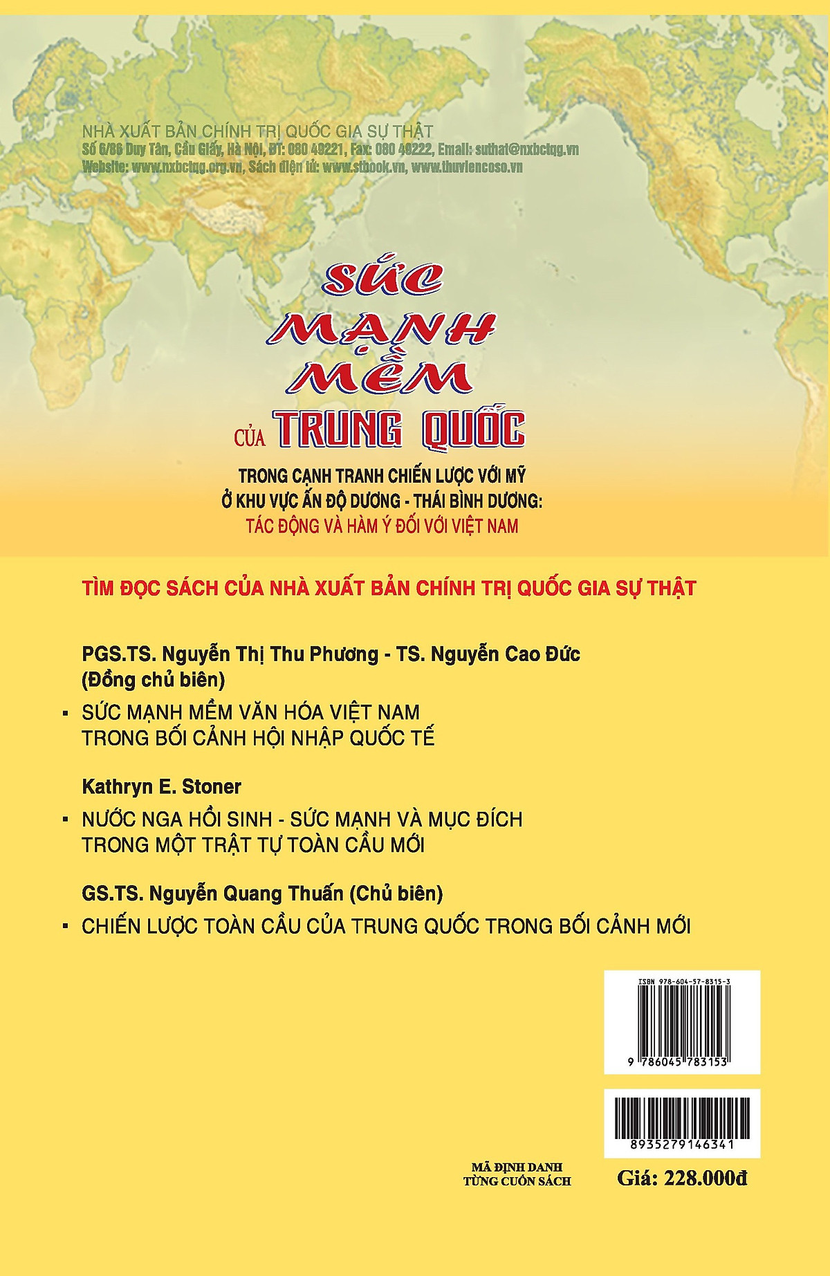 Sức Mạnh Mềm Của Trung Quốc Trong Cạnh Tranh Chiến Lược Với Mỹ Ở Khu Vực Ấn Độ Dương - Thái Bình Dương: Tác động và hàm ý đối với Việt Nam (Sách chuyên khảo) - (bìa mềm)